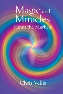 Magic & Miracles Minus the Mayhem - Available Now!