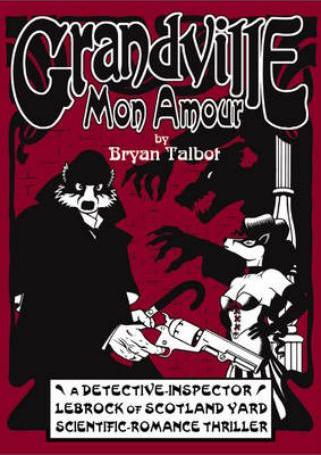 Review: Grandville - Mon Amour by Brian Talbot