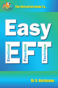 The StressFish Guide to Easy EFT - Paperback Available for Pre-Order Now
