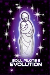 The Soul Pilots - Evolution: Our Solstice Gift to You