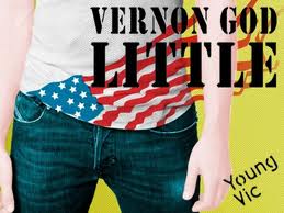 Review: Vernon God Little - the Play - by DBC Pierre & Tanya Ronder