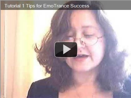 Video EmoTrance Tutorial and Tips for Success