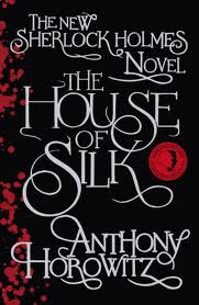 Review: The House of Silk by Anthony Horowitz