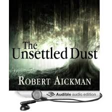 The Unsettled Dust - Robert Aickman