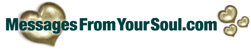 Messages From Your Soul